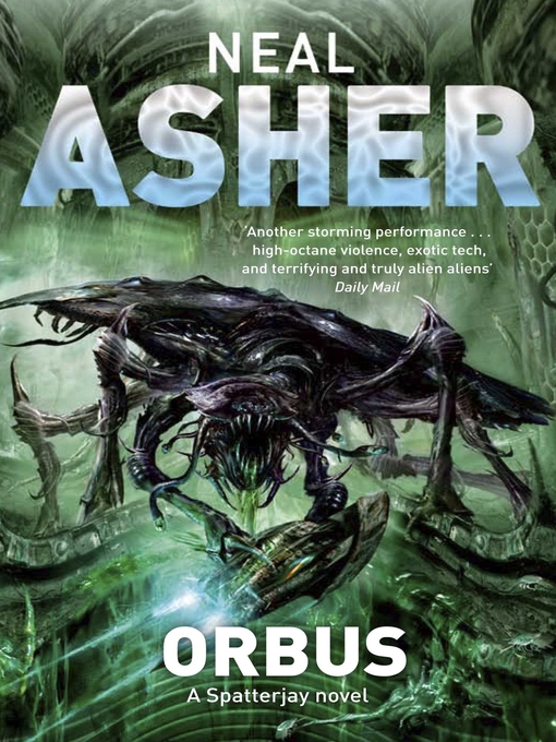 Title details for Orbus by Neal Asher - Available